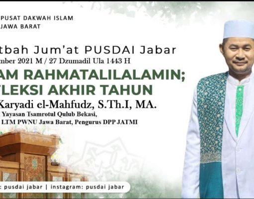 Khutbah Jum’at, Islam Rahmatallilalamin ; Refleksi Akhir Tahun