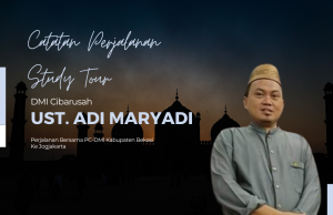 Catatan Perjalanan Study Banding Dan Wisata Religi PD-DMI Kabupaten Bekasi