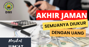 Akhir Jaman, Serba diukur Dengan Uang