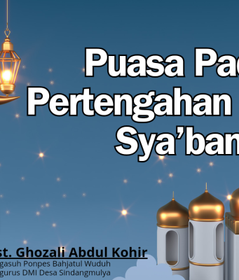 Puasa Pada Pertengahan Bulan Sya’ban