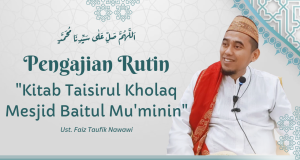 Catatan Kajian Mesjid Baitul Mu’minin Bersama Gus Faiz Ketua DMI Cibarusah