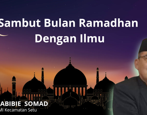 Khutbah Jum’at : Sambut Bulan Ramadhan Dengan Ilmu