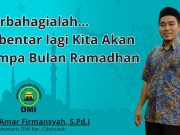 Berbahagialah.. Sebentar Lagi Kita Akan Jumpa Bulan Ramadhan