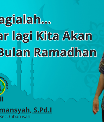 Berbahagialah.. Sebentar Lagi Kita Akan Jumpa Bulan Ramadhan